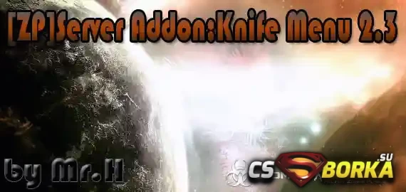 [ZP] Addon - Knife Menu 2.3 для CS 1.6